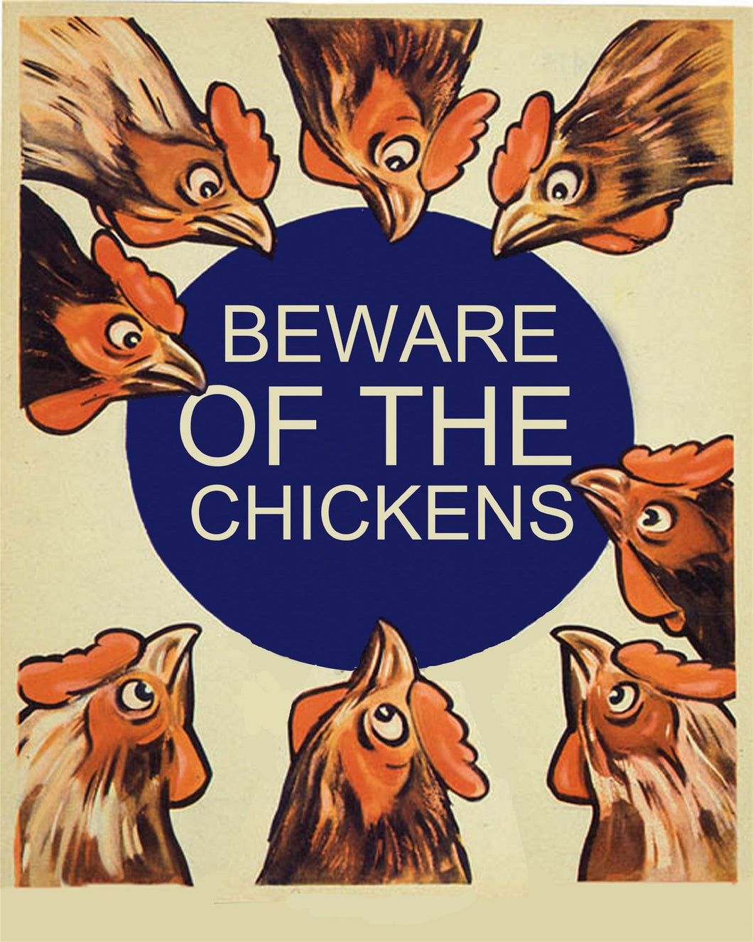 Vintage Metal Sign - Beware Of The Chickens